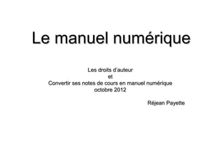 Les droits d'auteur et convertir ses notes de cours en manuel