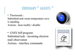 Intelligent agents. Agent concept and types. Agent environment ...