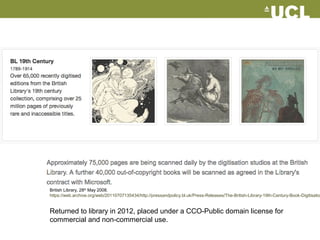 British Library, 28th
May 2008.
https://web.archive.org/web/20110707135434/http://pressandpolicy.bl.uk/Press-Releases/The-British-Library-19th-Century-Book-Digitisatio
Returned to library in 2012, placed under a CCO-Public domain license for
commercial and non-commercial use.
 