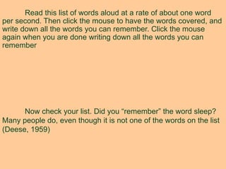 <ul><li>Read this list of words aloud at a rate of about one word per second. Then click the mouse to have the words cover...