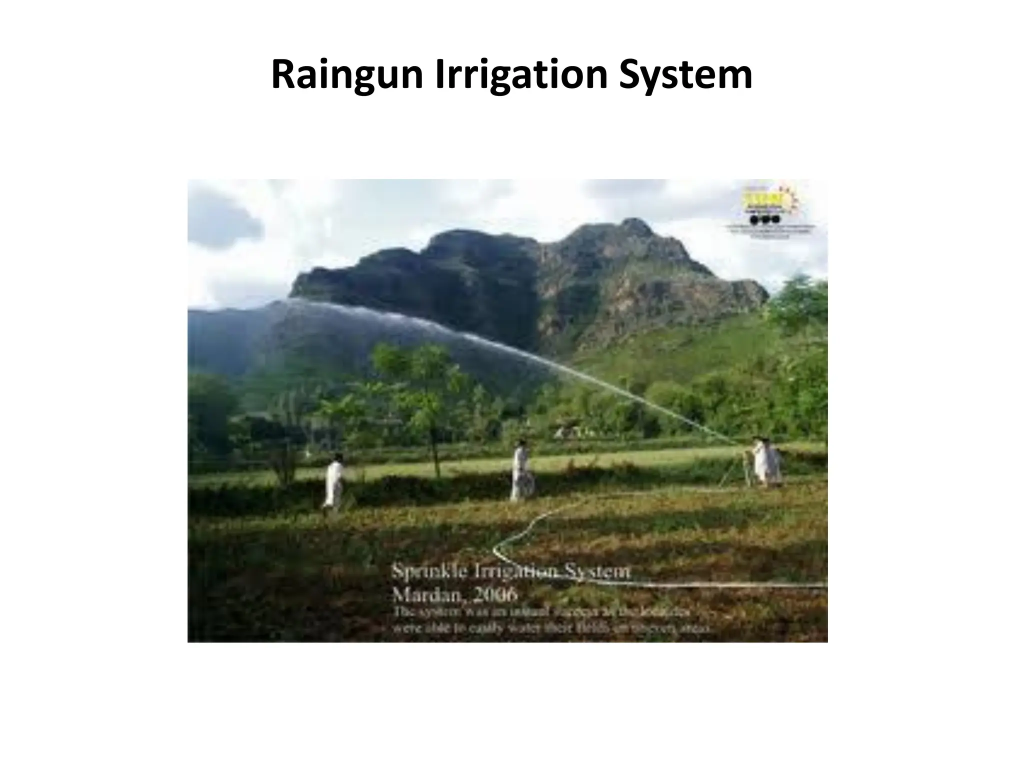 Raingun Irrigation System
 