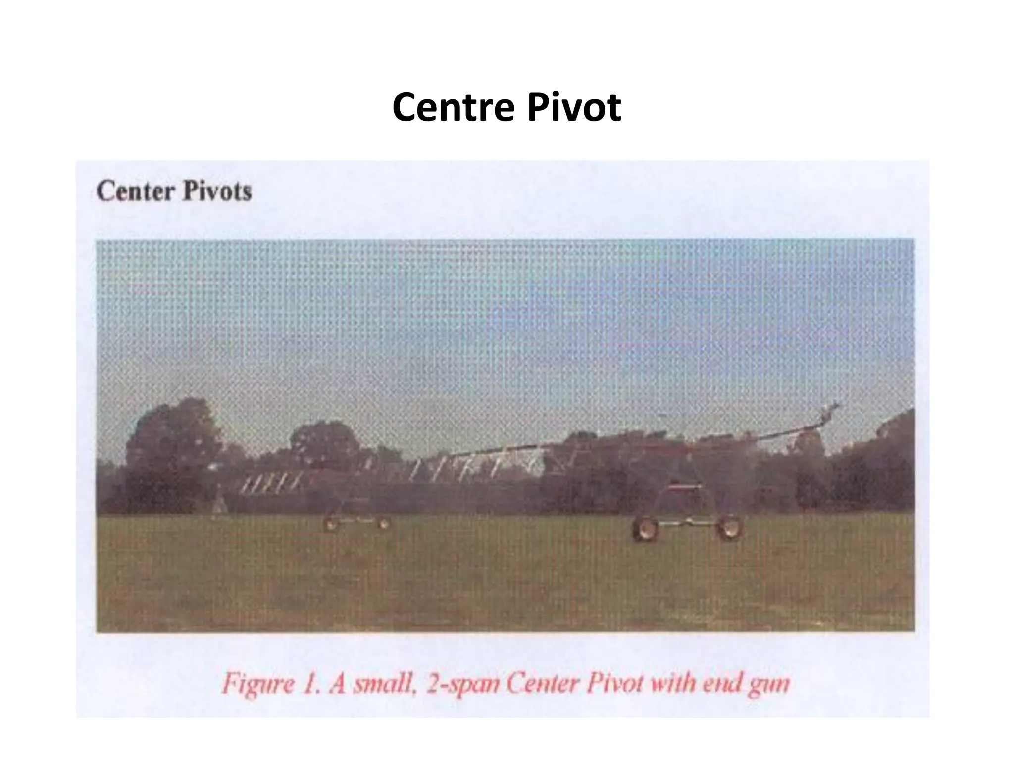 Centre Pivot
 