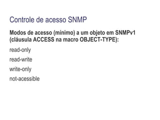 Opaque (tipos não uados em SNMPv1) 