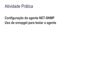 4 – authenticationFailure: falha na autenticação de uma mensagem recebida 