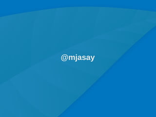 @mjasay




          37
 