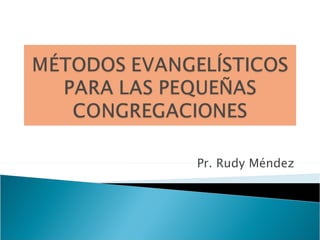 Pr. Rudy Méndez 
