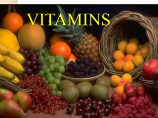 71
VITAMINS
2/7/2011 S.E.
 