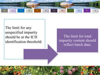 Unspecified Impurity Example Impurity in Drug Substance & Product | PDF
