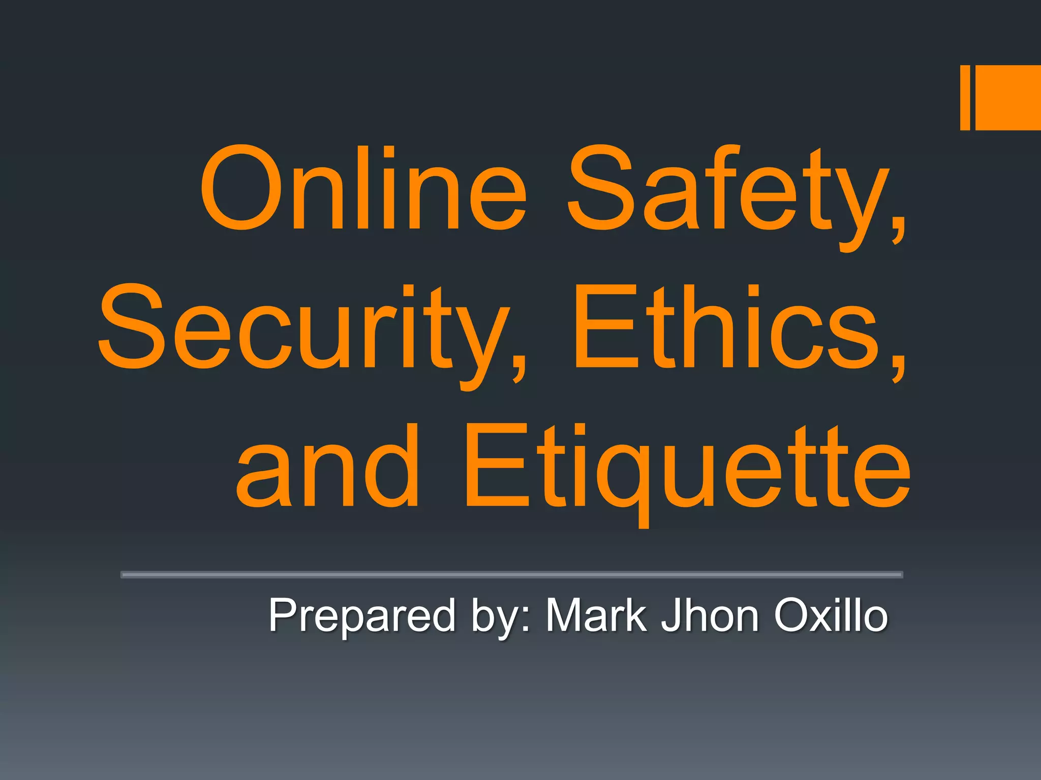 Online Safety, Security, Ethics, and Netiquette Empowerment
