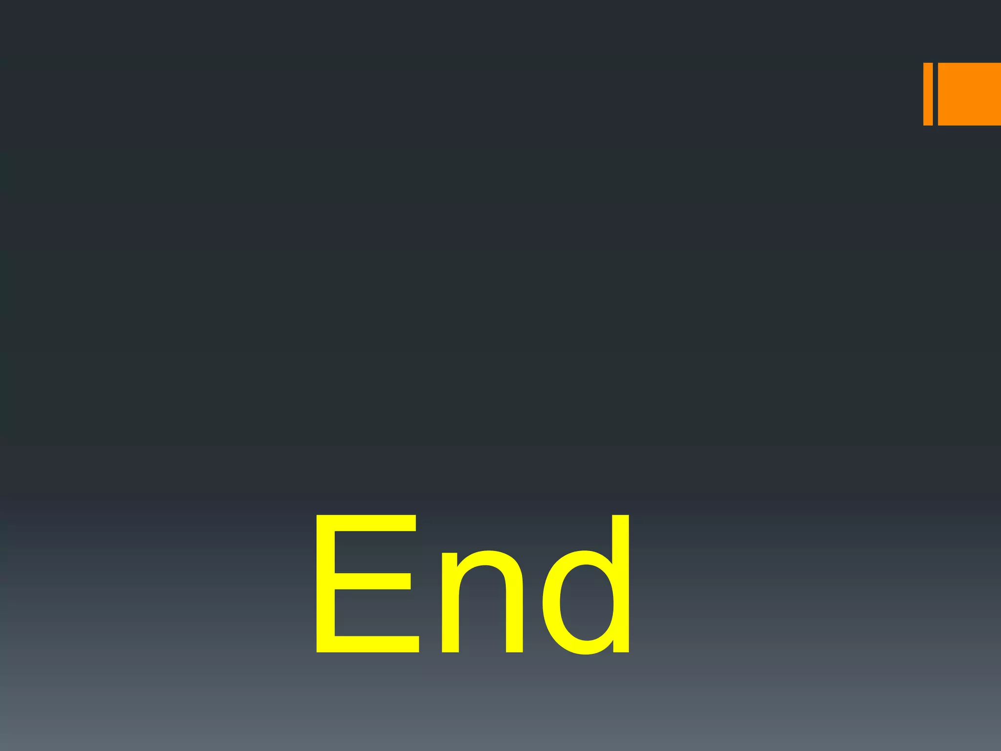 End
 