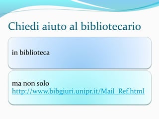 Esercitazione
Partiamo da una citazione
Cherilyn Dance and Elaine Farmer, Changing lives and changing minds:
the experiences of adoptive parents from application to approval,
"Adoption & Fostering", July 2014, 38: 101-114
domanda
di che tipo di documento si tratta?
risposta
è un articolo pubblicato sul periodico "Adoption and Fostering"è un articolo pubblicato sul periodico "Adoption and Fostering"
 