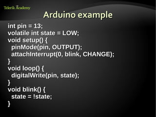 Arduino example
 