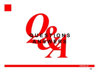 QUESTIONS
 ANSWERS




            52
 