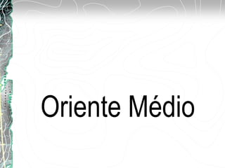 Oriente Médio
 