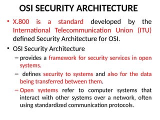 2-OSI SECURITY ARCHITECTURE F1.pptxfdddss | PPTX