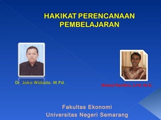 Fakultas Ekonomi Universitas Negeri Semarang Ahmad Nurkhin, S.Pd. M.Si. 