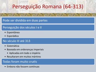 Perseguição Romana (64-313)
