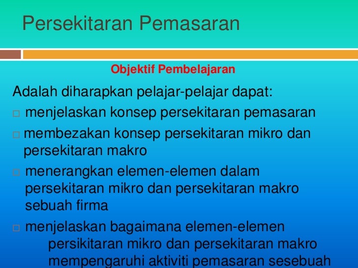 persekitaran makro dalam pemasaran Dalam bidang pengurusan strategik dan pemasaran, bahagian pasaran ialah menjauhi perubahan faktor-faktor persekitaran makro seluruh industri seperti. persekitaran makro dalam pemasaran Dalam bidang pengurusan strategik dan pemasaran, bahagian pasaran ialah menjauhi perubahan faktor-faktor persekitaran makro seluruh industri seperti.