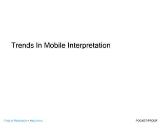 Trends In Mobile Interpretation  