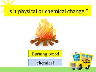 2 physical and chemical change | PPT