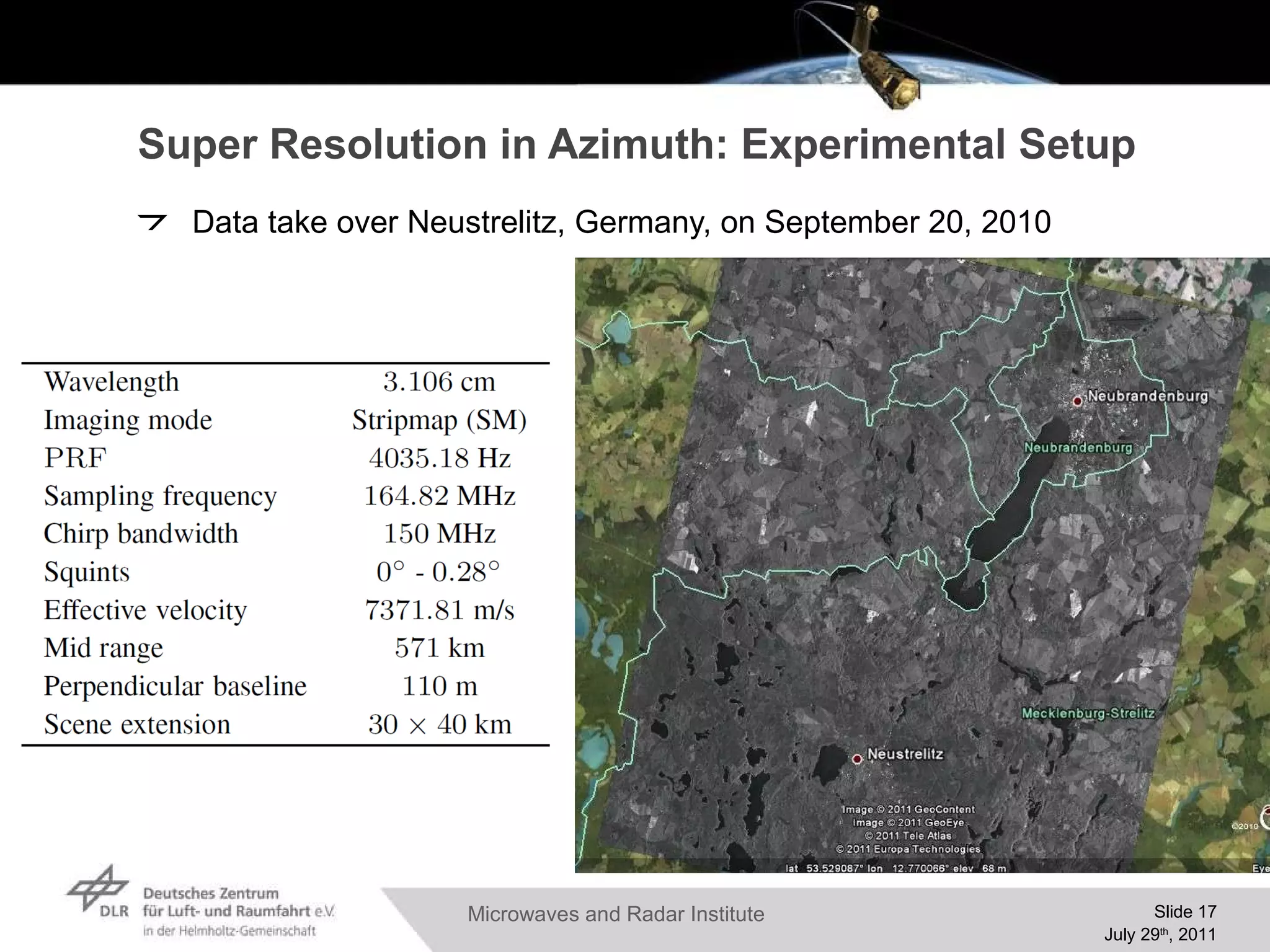 Super Resolution in Azimuth: Experimental Setup Data take over Neustrelitz, Germany, on September 20, 2010 