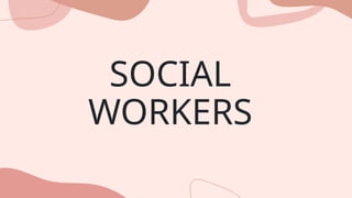 2-Principles and Core Values of the social workers | PPTX