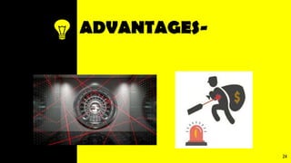 ADVANTAGES-
24
 