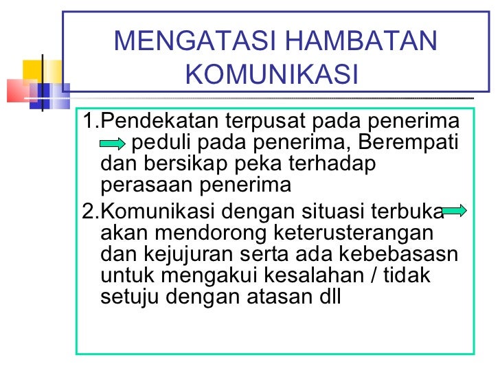 2 proses tahapan media hambatan dalam komunikasi 2 proses tahapan media hambatan dalam komunikasi