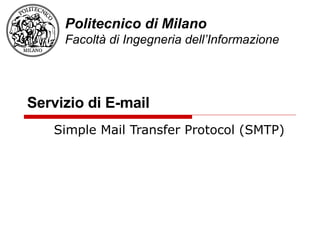 Servizio di E-mail Simple Mail Transfer Protocol (SMTP) 