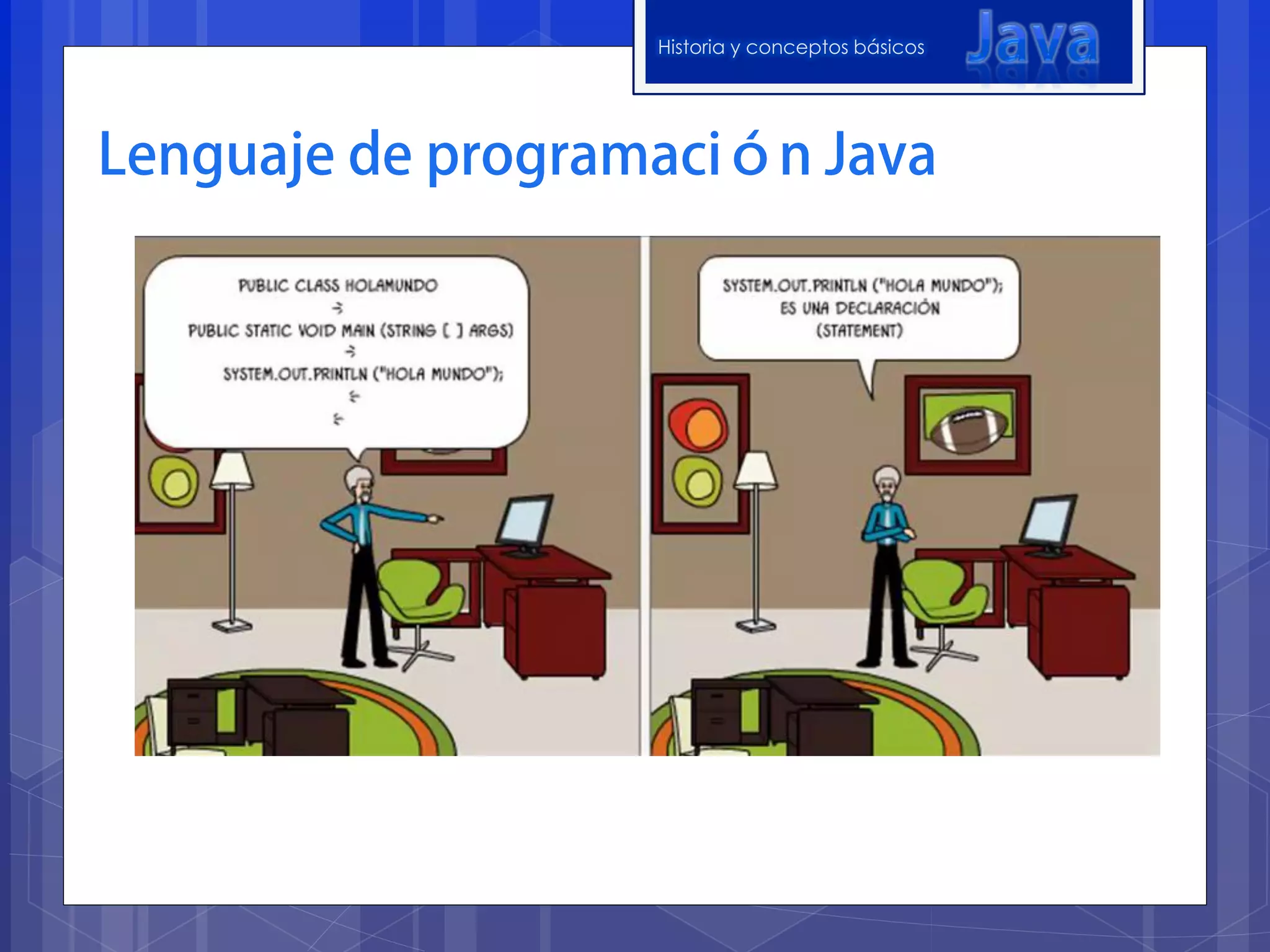 Historia y conceptos básicos
 