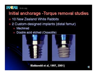 Klokkevold et al, 1997, 2001)
 