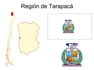Región de Tarapacá
 
