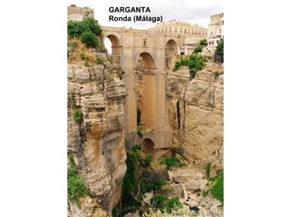 GARGANTA Ronda (Málaga) 