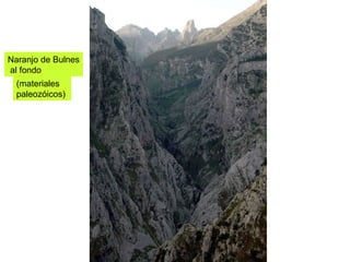 Naranjo de Bulnes al fondo (materiales  paleozóicos)   