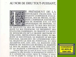CONGRESO DE BERLÍN 1884/1885 