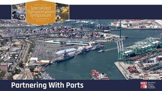 Partnering With Ports
 