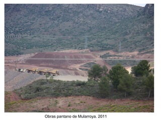 Obras pantano de Mularroya. 2011
 