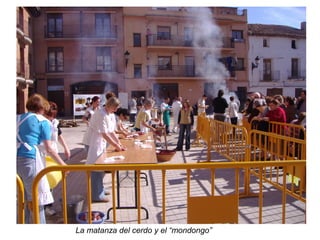 La matanza del cerdo y el “mondongo”
 