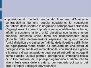 3. La metafisica.  L'orizzonte infinito della fede, immagine dell'infinito di Dio, costituisce l'unità più elevata della speculazione umana. Qui memoria, intelletto e volontà riflettono l'Essere ( Padre ), il Sapere ( Figlio ) e il Muoversi ( Spirito Santo ) divino e, in quest'azione di riflessione, riempiono progressivamente lo spazio dell'argomentazione razionale, del discorso che porta determinazione. In questo modo la fede accosta la ragione, la determina nei principi e la indirizza negli scopi. Nello stesso tempo le determinazioni della ragione ed i suoi scopi dimostrativi offrono alla fede chiarezza e distinzione, per quella parte umana e limitata che è possibile. La parte della filosofia umana – la filosofia razionale e naturale in senso lato – si regge sulla consapevolezza di quella verticalizzazione. 