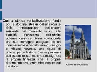 1. Vita ed opere.  Tommaso d'Aquino (1225 – 1274 d.C.) viene tradizionalmente considerato l'apice speculativo dell'intera scolastica. Egli riuscì a ricomporre aristotelismo e neoplatonismo, in tal modo giungendo ad una nuova sintesi filosofica, capace di offrire spazio alla comprensione razionale dei dogmi della religione cristiana. Appartenente come Alberto Magno all'ordine domenicano (1243 d.C.), diventa a Parigi suo scolaro. Lo segue nel suo trasferimento a Colonia. Di nuovo a Parigi, commenta la  Bibbia  e le  Sentenze  di Pietro Lombardo. Inizia il suo insegnamento universitario, diventando subito famoso. Supera con il favore papale il contrasto dei maestri secolari e diventa  magister  (1257 d.C.). Rientra in Italia (1259 d.C.) e ottiene (1265 d.C.) la direzione degli studi dell'ordine domenicano.  