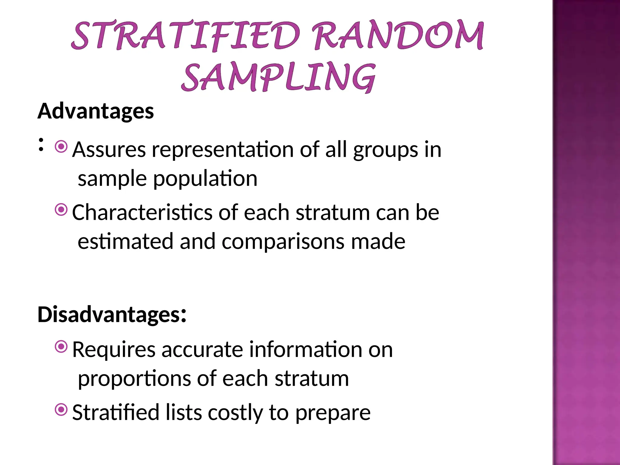 Sampling is the process of selecting observations (a sample) to provide ...