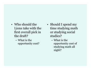 2 Scarcity, Opportunity Cost, Trade Offs, & Ppc