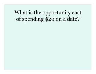 2 Scarcity, Opportunity Cost, Trade Offs, & Ppc