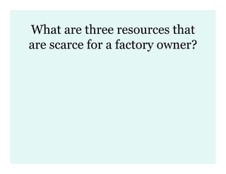 2 Scarcity, Opportunity Cost, Trade Offs, & Ppc