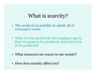 2 Scarcity, Opportunity Cost, Trade Offs, & Ppc