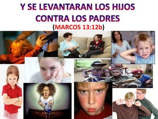 (MARCOS 13:12b)
 