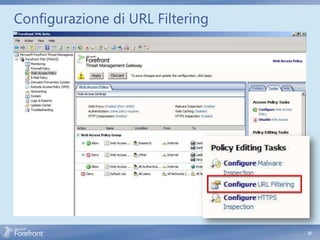 Configurazione di URL Filtering




                                  32
 