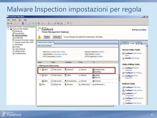 Malware Inspection impostazioni per regola




                                             43
 