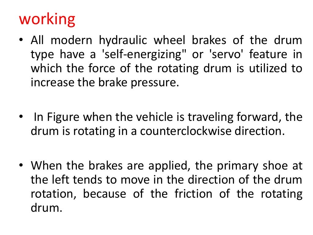 2 self energizing brakes