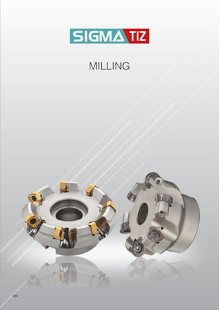 Milling Inserts - Sigmatiz, Carbide Milling Inserts for Steel, SS, HS, CI, Ti and plastics